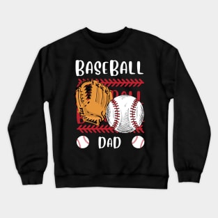 My Favorite Baseball Player Calls Me Dad Gift for Baseball Father daddy Crewneck Sweatshirt